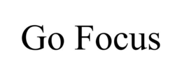 GO FOCUS trademark