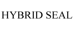 HYBRID SEAL trademark