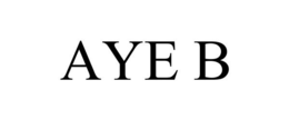 AYE B trademark