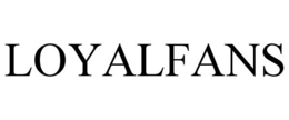 LOYALFANS trademark