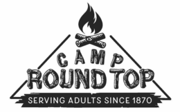 CAMP ROUND TOP SERVING ADULTS SINCE 1870 trademark