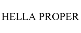 HELLA PROPER trademark
