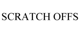 SCRATCH OFFS trademark