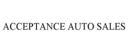 ACCEPTANCE AUTO SALES trademark
