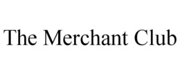THE MERCHANT CLUB trademark
