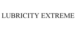 LUBRICITY EXTREME trademark