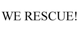 WE RESCUE! trademark