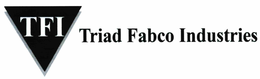 TFI TRIAD FABCO INDUSTRIES trademark