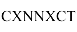 CXNNXCT trademark