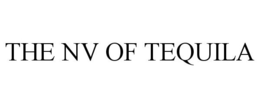 THE NV OF TEQUILA trademark