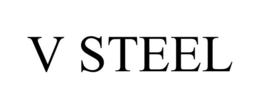 V STEEL trademark