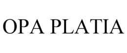 OPA PLATIA trademark