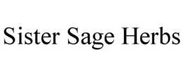 SISTER SAGE HERBS trademark
