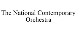 THE NATIONAL CONTEMPORARY ORCHESTRA trademark