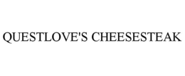 QUESTLOVE'S CHEESESTEAK trademark