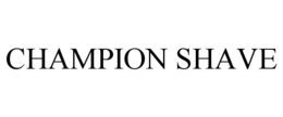 CHAMPION SHAVE trademark