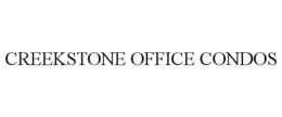 CREEKSTONE OFFICE CONDOS trademark
