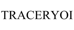 TRACERYOI trademark