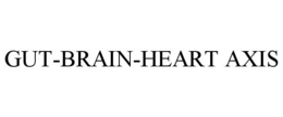 GUT-BRAIN-HEART AXIS trademark