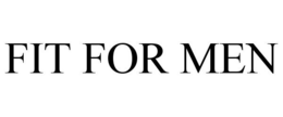 FIT FOR MEN trademark