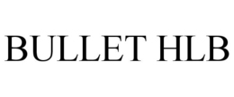 BULLET HLB trademark
