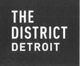 THE DISTRICT DETROIT trademark