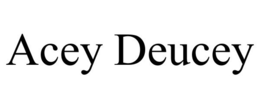 ACEY DEUCEY trademark