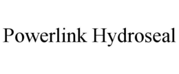 POWERLINK HYDROSEAL trademark