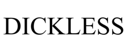 DICKLESS trademark