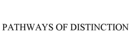 PATHWAYS OF DISTINCTION trademark