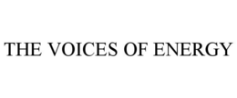 THE VOICES OF ENERGY trademark