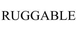 RUGGABLE trademark
