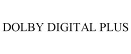 DOLBY DIGITAL PLUS trademark
