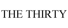 THE THIRTY trademark