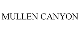 MULLEN CANYON trademark
