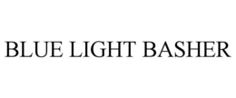 BLUE LIGHT BASHER trademark