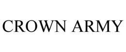 CROWN ARMY trademark
