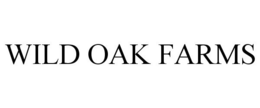 WILD OAK FARMS trademark