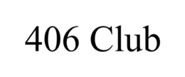 406 CLUB trademark