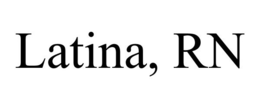 LATINA, RN trademark