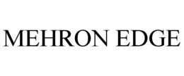 MEHRON EDGE trademark
