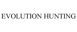 EVOLUTION HUNTING trademark