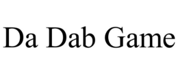 DA DAB GAME trademark