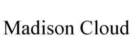 MADISON CLOUD trademark