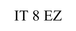 IT 8 EZ trademark