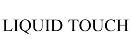 LIQUID TOUCH trademark
