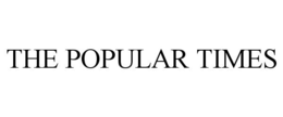 THE POPULAR TIMES trademark