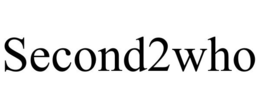 SECOND2WHO trademark