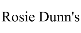 ROSIE DUNN'S trademark