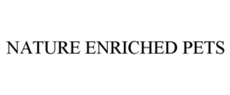 NATURE ENRICHED PETS trademark